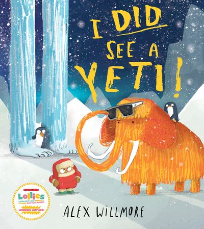 Cover image for I Did See a Yeti! - Alex Willmore