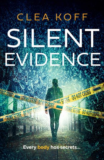 The Jayne and Steelie Series - Silent Evidence (The Jayne and Steelie Series, Book 1) - Clea Koff