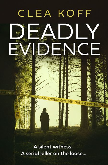 Cover image for The Jayne and Steelie Series - Deadly Evidence (The Jayne and Steelie Series, Book 2) - Clea Koff