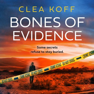 Cover image for The Jayne and Steelie Series - Bones of Evidence (The Jayne and Steelie Series, Book 3): Unabridged edition - Clea Koff, Read by Rachel Handshaw