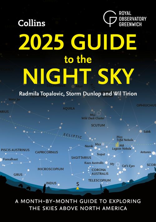 2025 Guide to the Night Sky, Sports, Hobbies & Travel, Paperback, Radmila Topalovic, Storm Dunlop, Wil Tirion, Royal Observatory Greenwich and Collins Astronomy