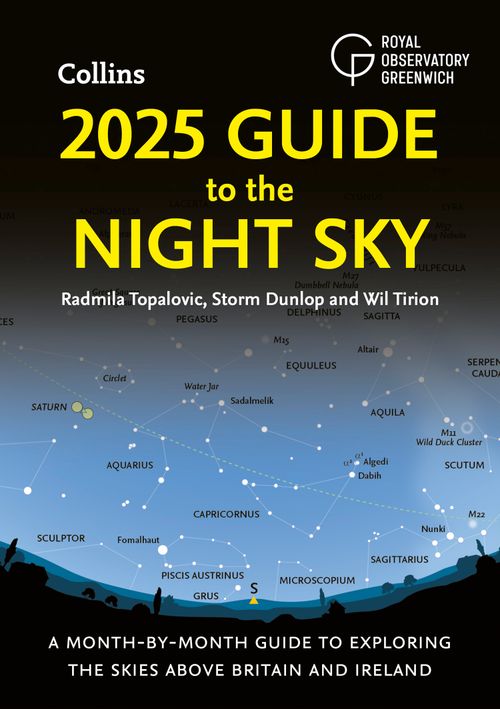 2025 Guide to the Night Sky, Sports, Hobbies & Travel, Paperback, Radmila Topalovic, Storm Dunlop, Wil Tirion, Royal Observatory Greenwich and Collins Astronomy