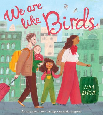 We Are Like Birds - Laila Ekboir
