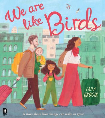 We Are Like Birds - Laila Ekboir