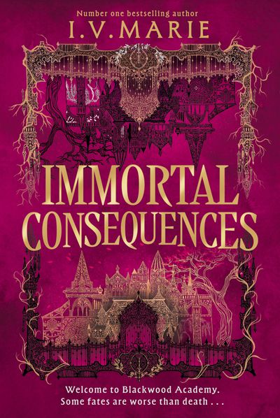 Cover image for The Souls of Blackwood Academy - Immortal Consequences (The Souls of Blackwood Academy) - I.V. Marie