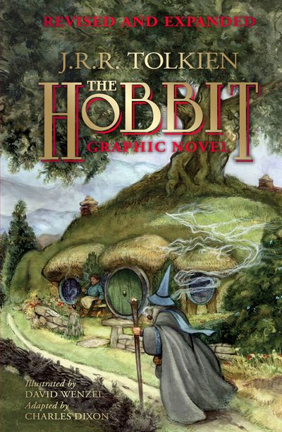  - J. R. R. Tolkien, Adapted by Charles Dixon, Illustrated by David Wenzel