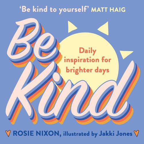 Be Kind, Fiction, Paperback, Rosie Nixon