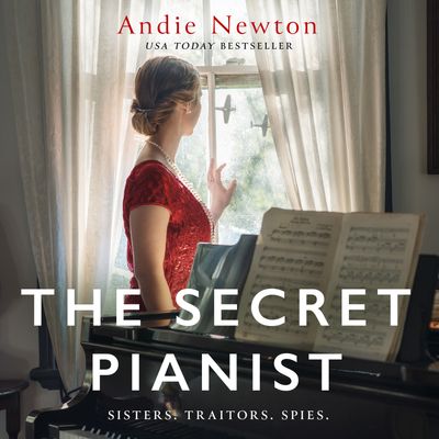 The Secret Pianist: Unabridged edition - Andie Newton, Read by Mary Galloway