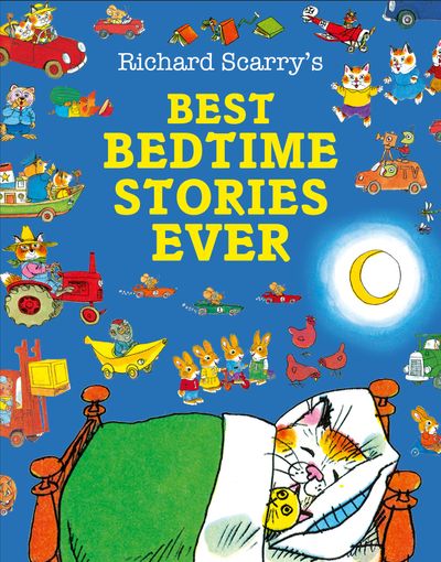 Best Bedtime Stories Ever - Richard Scarry