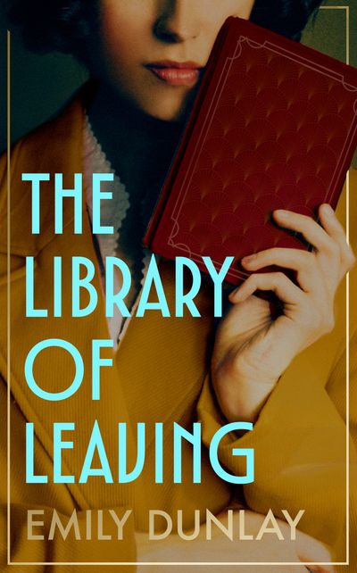 Cover image for The Library of Leaving - Emily Dunlay