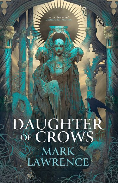 Cover image for The Academy of Kindness - Daughter of Crows (The Academy of Kindness, Book 1) - Mark Lawrence