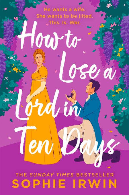 Cover image for How to Lose a Lord in Ten Days - Sophie Irwin