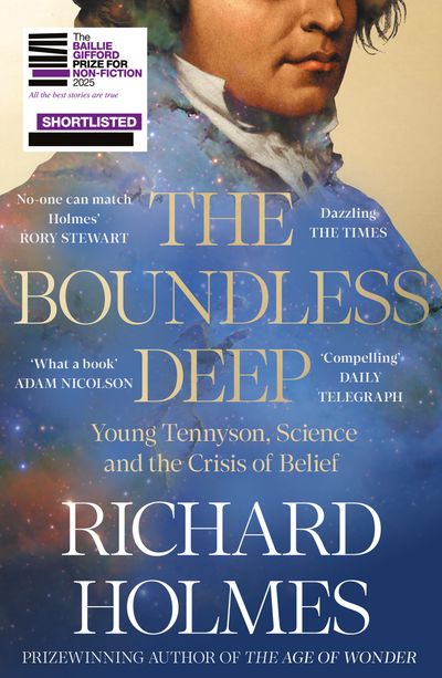 Cover image for The Boundless Deep: Young Tennyson, Science and the Crisis of Belief - Richard Holmes