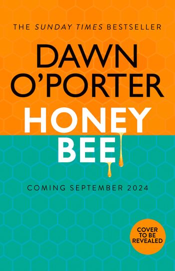 Honeybee - Dawn O’Porter