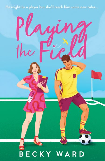 Cover image for Playing the Field - Becky Ward