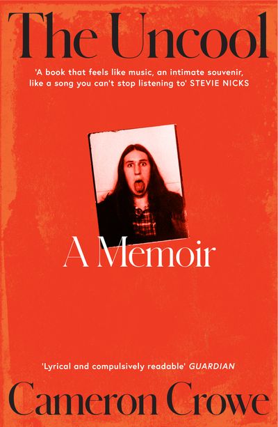 Cover image for The Uncool - Cameron Crowe