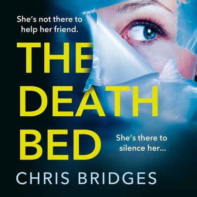 Cover image for The Death Bed: Unabridged edition - Chris Bridges, Reader to be announced