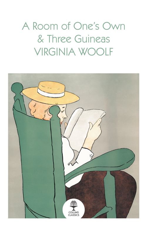 A Room of One’s Own and Three Guineas, Fiction – Fiction: literary and general non-genre – Classic fiction: literary and general, Paperback, Virginia Woolf
