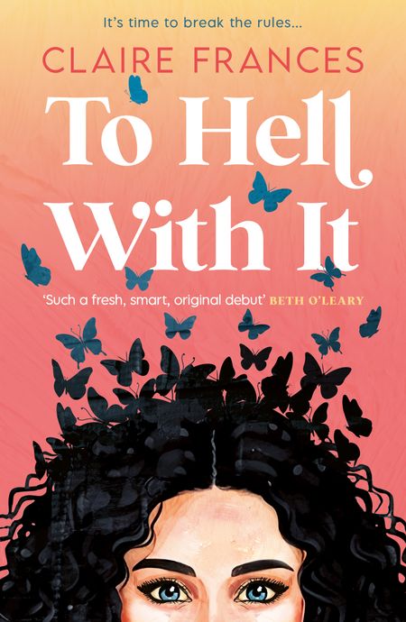 Cover image for To Hell With It - Claire Frances