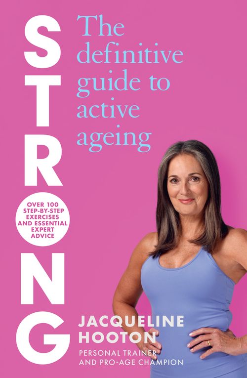 Strong: The ultimate self-improvement guide to wellness and active ageing. Perfect for gifting. - Image 8