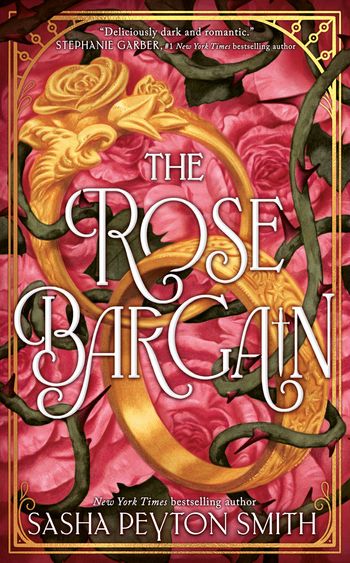 The Rose Bargain - Sasha Peyton Smith