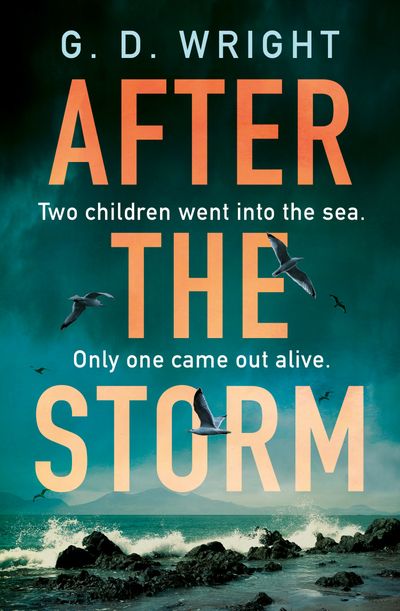 After the Storm - G. D. Wright