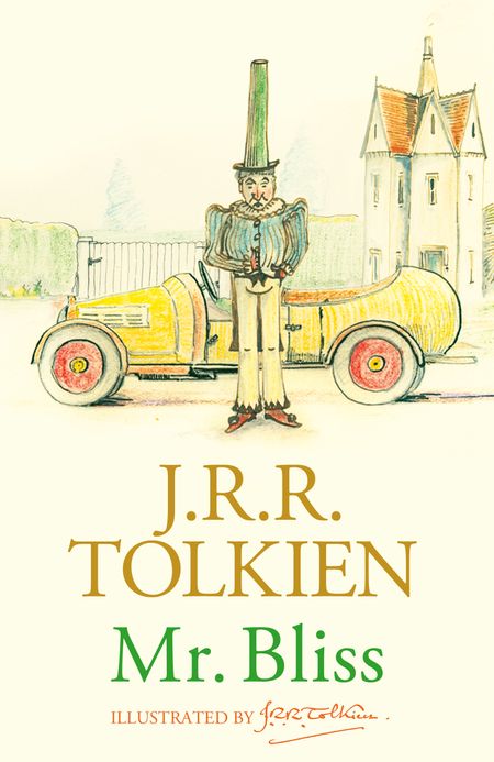 Cover image for Mr Bliss - J. R. R. Tolkien, Illustrated by J. R. R. Tolkien