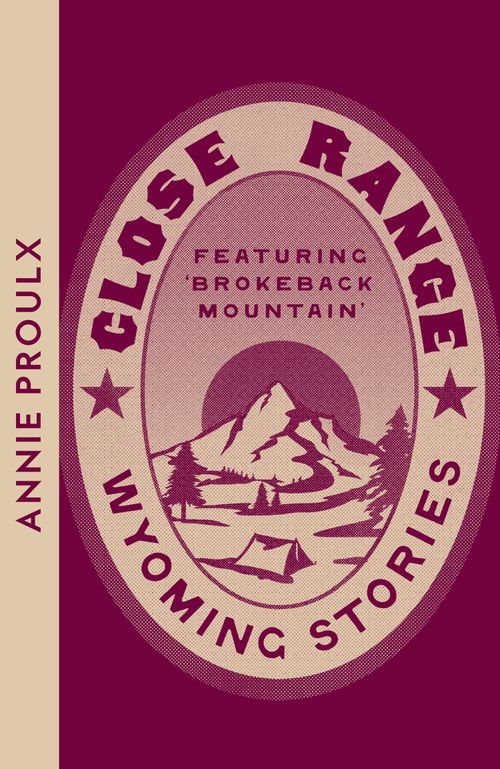 Close Range, Contemporary Fiction, Paperback, Annie Proulx