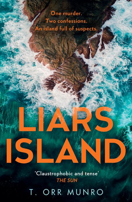 Cover image for The CSI Ally Dymond series - Liars Island (The CSI Ally Dymond series, Book 3) - T. Orr Munro