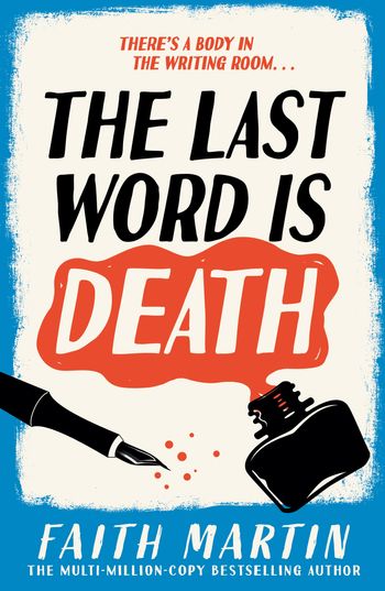 The Val & Arbie Mysteries - The Last Word Is Death (The Val & Arbie Mysteries, Book 2) - Faith Martin