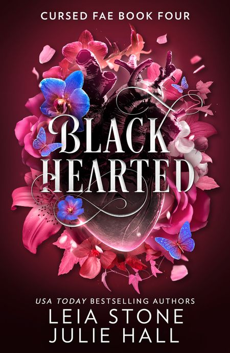 Cover image for Cursed Fae - Black Hearted (Cursed Fae, Book 4) - Leia Stone and Julie Hall