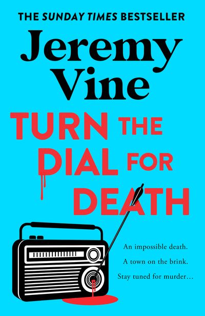 Cover image for The Sidmouth Murder Mysteries - Turn the Dial for Death (The Sidmouth Murder Mysteries, Book 2) - Jeremy Vine