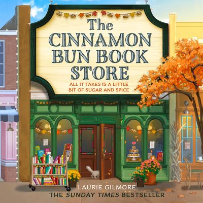 Dream Harbor - The Cinnamon Bun Book Store (Dream Harbor, Book 2): Unabridged edition - Laurie Gilmore, Reader to be announced