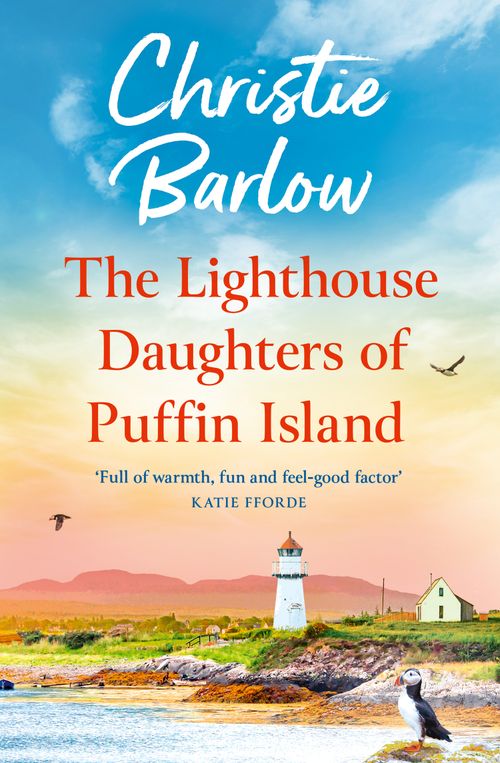 The Lighthouse Daughters of Puffin Island, Romance, Paperback, Christie Barlow