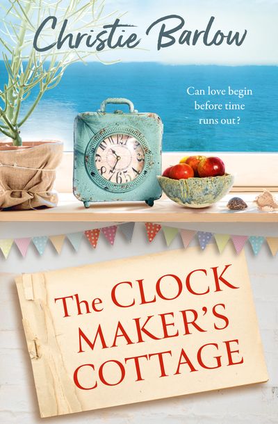 Cover image for Puffin Island - The Clockmaker’s Cottage (Puffin Island, Book 6) - Christie Barlow