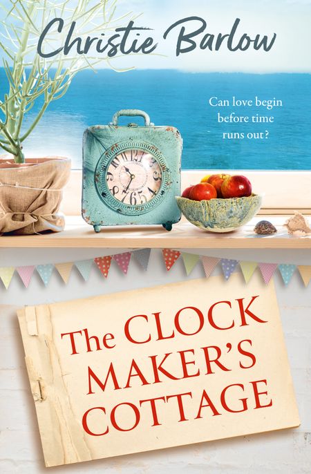 Cover image for Puffin Island - The Clockmaker’s Cottage (Puffin Island, Book 6) - Christie Barlow