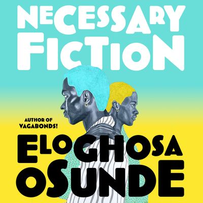  - Eloghosa Osunde
