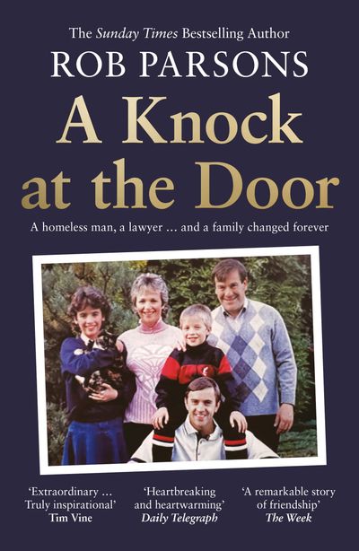 Cover image for A Knock at the Door: A homeless man, a lawyer . . . and a family changed forever - Rob Parsons