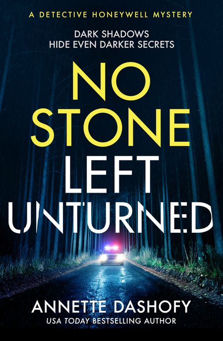 Cover image for A Detective Honeywell Mystery - No Stone Left Unturned (A Detective Honeywell Mystery, Book 4) - Annette Dashofy