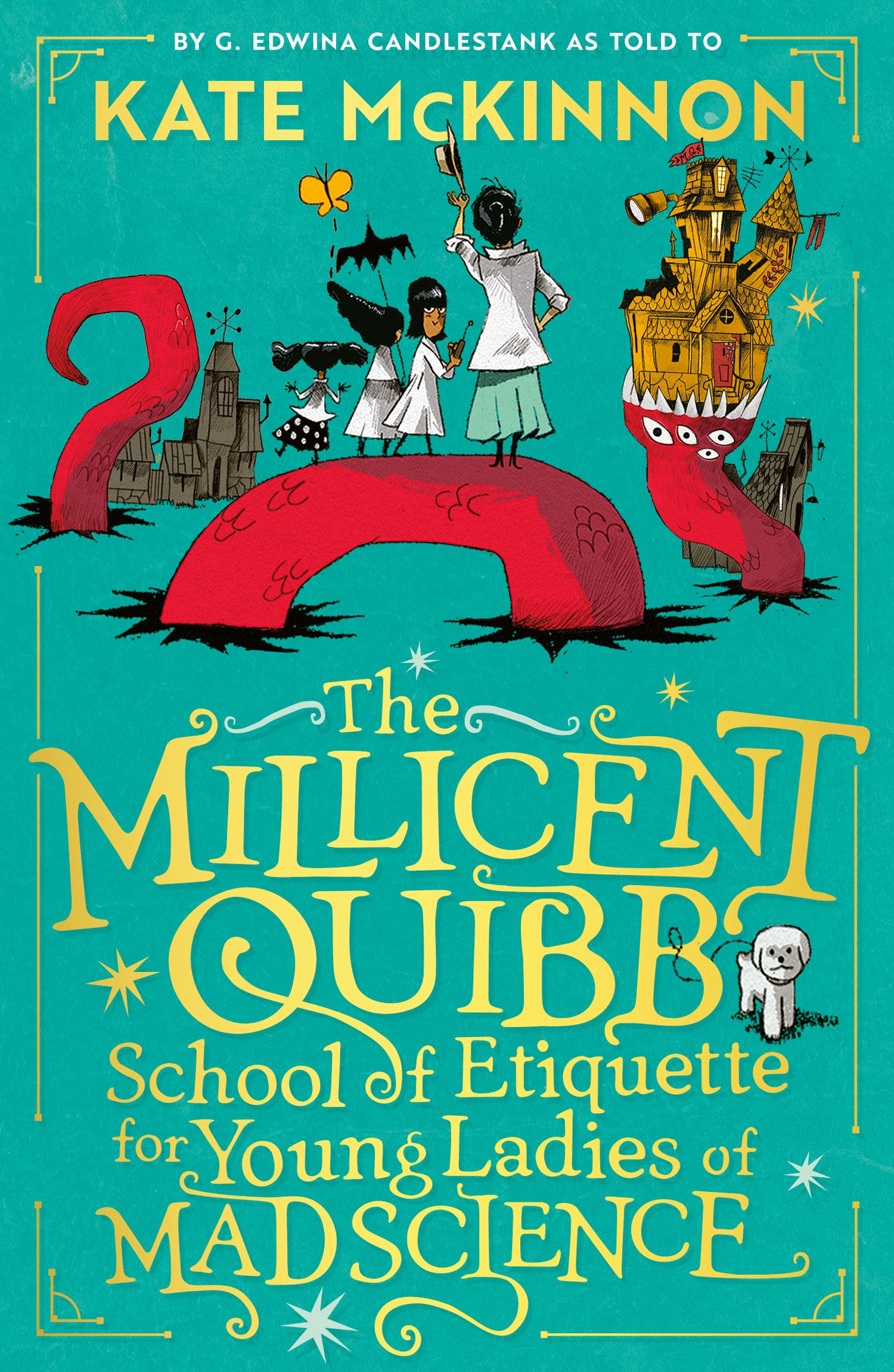 The Millicent Quibb School of Etiquette for Young Ladies of Mad Science ...