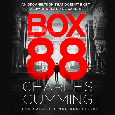 BOX 88 - BOX 88 (BOX 88, Book 1): Unabridged edition - Charles Cumming, Read by Nicholas Boulton