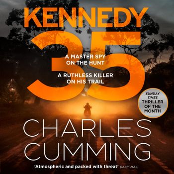 BOX 88 - KENNEDY 35 (BOX 88, Book 3): Unabridged edition - Charles Cumming, Reader to be announced