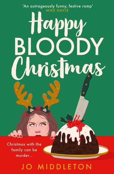 Happy Bloody Christmas - Jo Middleton