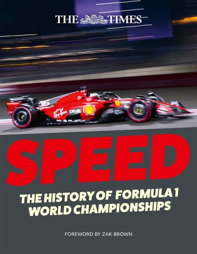  - Foreword by Zak Brown, Written by Kevin Eason and Times Books