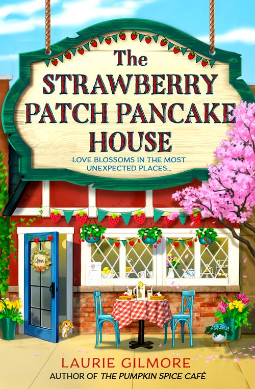 The Strawberry Patch Pancake House, Romance, Paperback, Laurie Gilmore