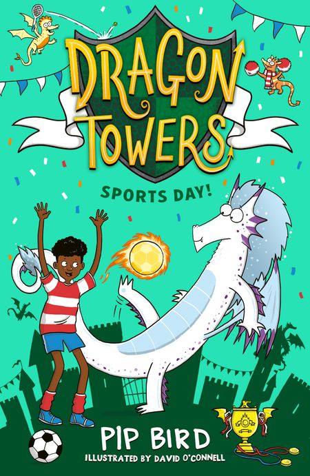 Cover image for Dragon Towers - Dragon Towers: Sports Day (Dragon Towers) - Pip Bird
