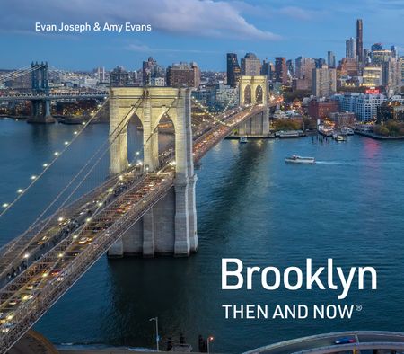Cover image for Then and Now - Brooklyn Then and Now (Then and Now) - Evan Joseph and Amy Evans
