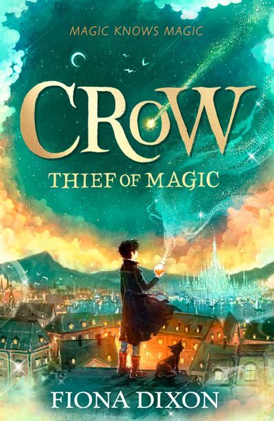 Cover image for Crow: Thief of Magic - Fiona Dixon