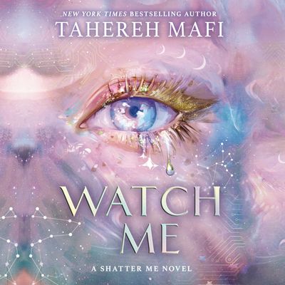 Cover image for Shatter Me: The New Republic - Watch Me (Shatter Me: The New Republic): Unabridged edition - Tahereh Mafi, Read by Amanda Forstrom and Gabriel Michael