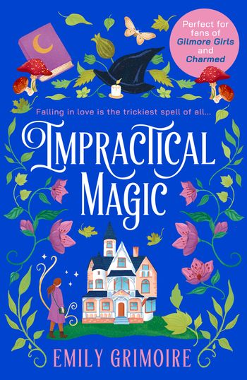 Impractical Magic - Emily Grimoire